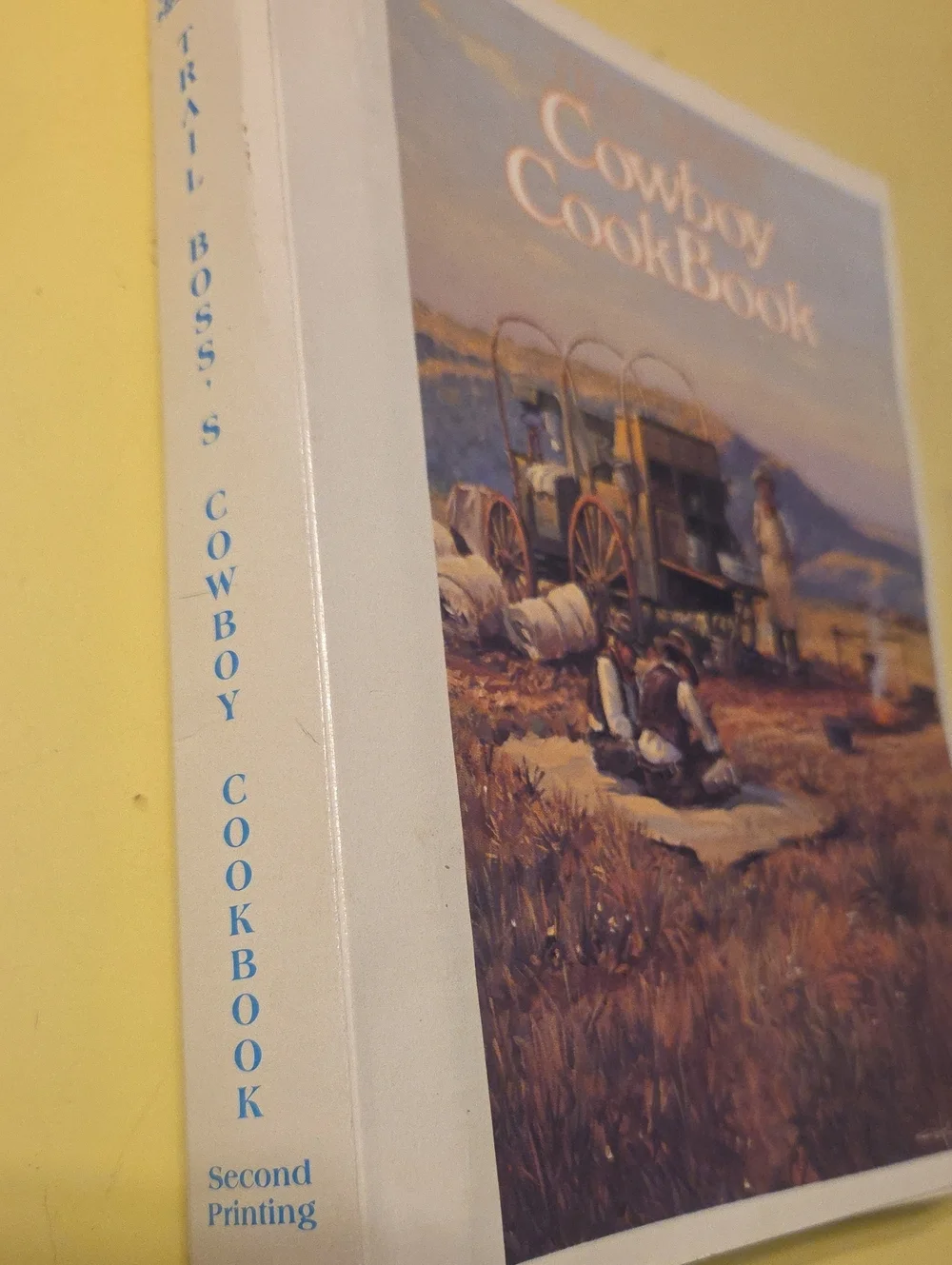 1985 Trail Boss's Cowboy Cookbook SRM Society for Range Management